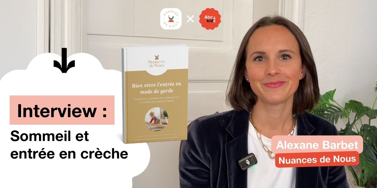 Entrée en crèche et sommeil : interview d’Alexane Barbet, autrice d’un e-book pour les parents
